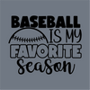 Baseball is My Favorite Season Stitched DTF Transfer – Ready to Press