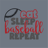 Dynamic Eat Sleep Baseball Repeat DTF Transfer – Ready to Press
