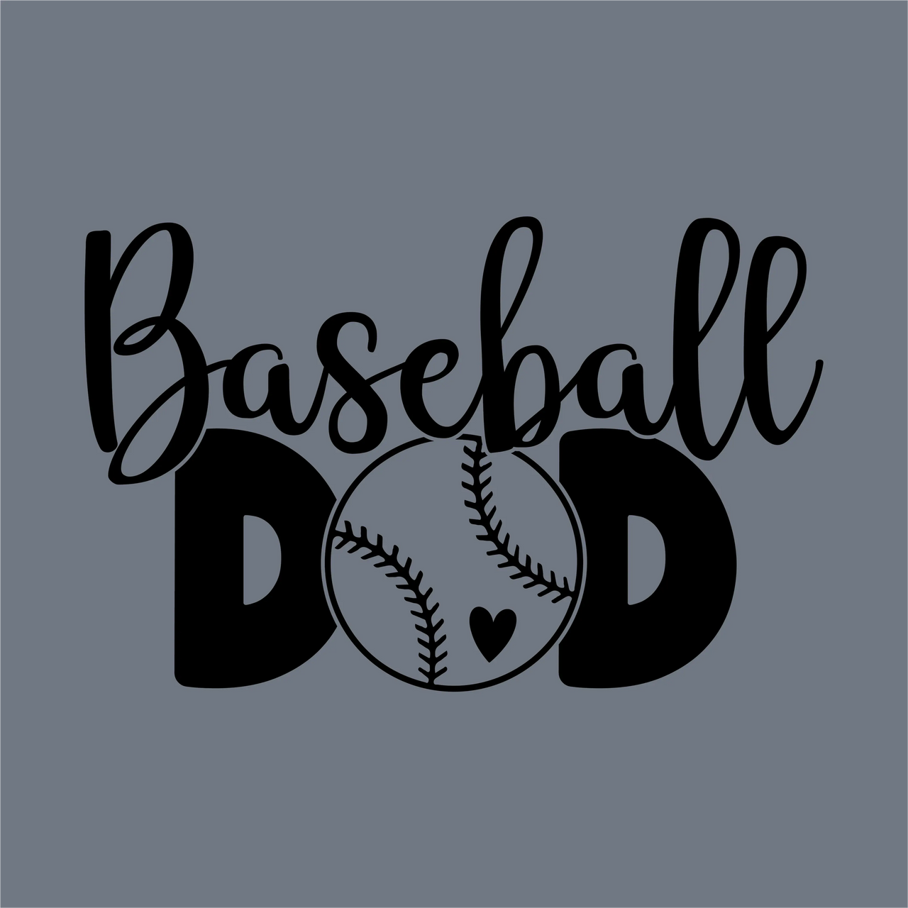 The image displays "Baseball DAD" in bold, playful lettering, with the O as a baseball featuring a heart. The gray background adds style. This InkMerge Baseball Dad Script Block DTF Transfer is ready to press—perfect for baseball dads!.
