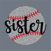 Sister Baseball DTF Transfer – Ready to Press