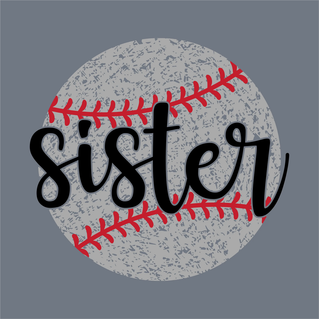 The InkMerge Sister Baseball DTF Transfer – Ready to Press features a grey baseball with red stitching and "sister" in large black cursive. Ideal for your next baseball shirt transfer project, it comes on a solid grey background.