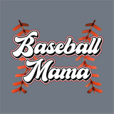 InkMerge's Baseball Mama DTF Transfer features bold black and white script over red baseball stitching on a gray background—ideal for custom apparel and easy application.