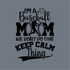 Baseball Mom Keep Calm DTF Transfer – Ready to Press