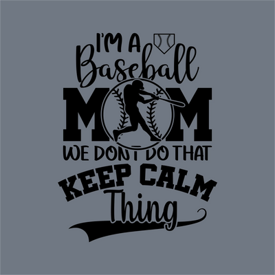 Baseball Mom Keep Calm DTF Transfer – Ready to Press