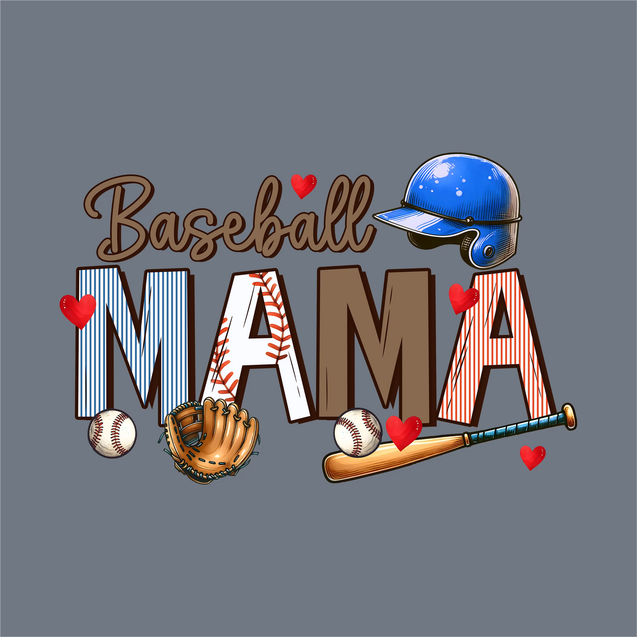 Text displays "Baseball Mama Love" with baseball motifs—blue helmet, glove, bat, balls, and red hearts on gray. Perfect for heat pressing! Get this InkMerge DTF transfer: Baseball Mama Love DTF Transfer – Ready to Press.