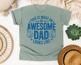 This Is What An Awesome Dad Looks Like Blue graphic tee in Bay