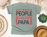 My Favorite People Call Me Papa Grey graphic tee in Bay