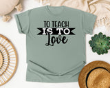 To Teach Is To Love graphic tee in Bay