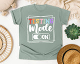 Testing Mode On graphic tee in Bay