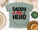 Daddy Is My Hero White graphic tee in Bay