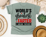World's Greatest Farter I Mean Father graphic tee in Bay