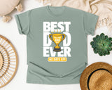 Best Dad Ever No Days Off White graphic tee in Bay