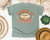 Leave It All On The Field graphic tee in Bay