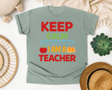 Keep Calm I Am A Teacher graphic tee in Bay