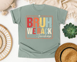 Bruh We Back Teachers Graphic Tee graphic tee in Bay