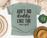 Ain't No Daddy Like The One I Got Brown graphic tee in Bay