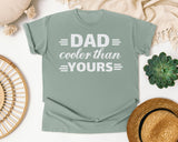Dad Cooler Than Yours Classic graphic tee in Bay