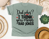 Dad Jokes I Think You Mean Rad Jokes graphic tee in Bay