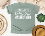 I'm Ready To Crush Kindergarten White graphic tee in Bay