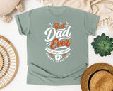 Best Dad Ever Fueled By Coffee White graphic tee in Bay