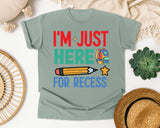 Im Just Here For Recess graphic tee in Bay