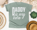 Daddy Is My Hero White 3 graphic tee in Bay