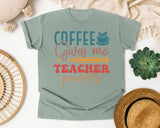 Coffee Gives Me Teacher Powers graphic tee in Bay