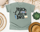 Teach Like A Boss graphic tee in Bay