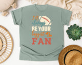Ill Always Be Your Biggest Fan Retro graphic tee in Bay
