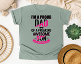 I'm A Proud Dad Of A Freaking Awesome Son Black graphic tee in Bay
