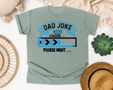 Dad Joke Loading Please Wait Blue graphic tee in Bay