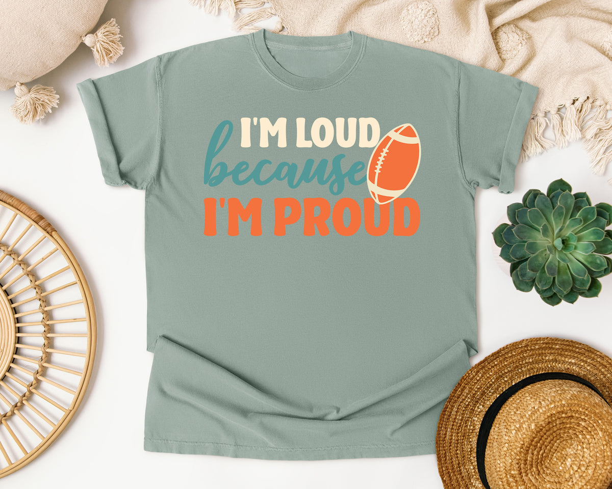 Im Loud Because Im Proud Ball graphic tee in Bay