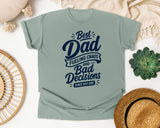 Best Dad Fueling Chaos And Bad Decisions Grey graphic tee in Bay