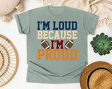 Im Loud Because Im Proud Navy graphic tee in Bay