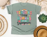 Teaching Tiny Humans Is My Superpower graphic tee in Bay