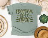 Freedom Isn't Free Brown 2 graphic tee in Bay