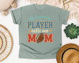 My Favorite Player Calls Me Mom Bold graphic tee in Bay