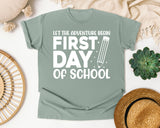 First Day Of School Let The Adventure Begin White 2 3 graphic tee in Bay