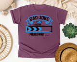 Dad Joke Loading Please Wait Blue graphic tee in Berry