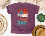 Loud And Proud Football Dad graphic tee in Berry