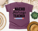 Nacho Average Teacher graphic tee in Berry