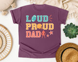 Loud Proud Dad graphic tee in Berry