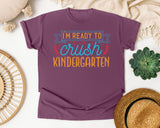 I'm Ready To Crush Kindergarten Gold graphic tee in Berry