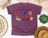 Not All Superheroes Wear Capes graphic tee in Berry