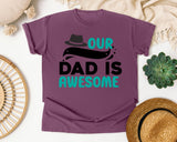 Our Dad Is Awesome graphic tee in Berry