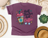 Half Teacher Half Coffee graphic tee in Berry