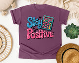 Stay Positive Calculator graphic tee in Berry