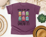 Math Is My Jam Im Here To Spread It graphic tee in Berry