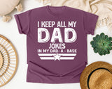 I Keep All My Dad Jokes In My Dad-A-Base White graphic tee in Berry