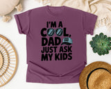 I'm A Cool Dad Just Ask My Kids White 3 graphic tee in Berry